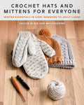 Crochet Hats and Mittens for Everyone by Sascha Blasé-Van Wagtendonk