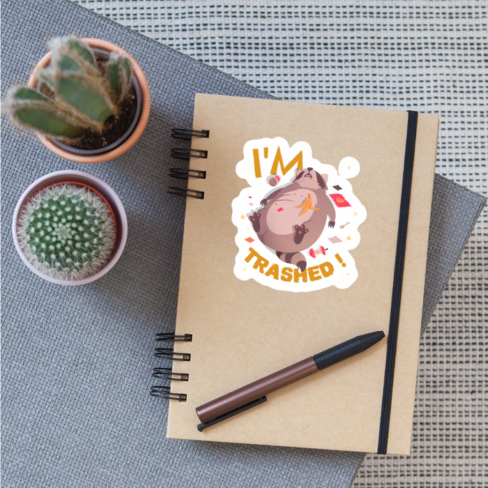 I'm Trashed Funny Raccoon Sticker - white matte